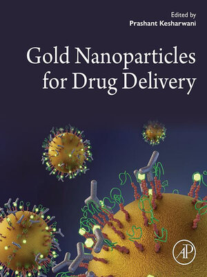 cover image of Gold Nanoparticles for Drug Delivery